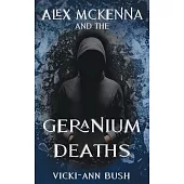 Alex McKenna and the Geranium Deaths