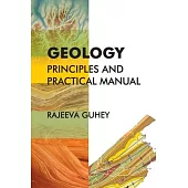 Geology: Principles and Practical Manual