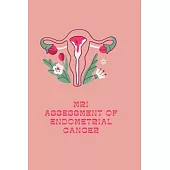 MRI Assessment of Endometrial Cancer