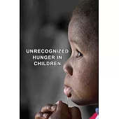 Unrecognized Hunger in Children