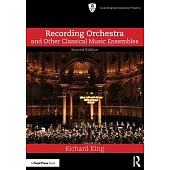 Recording Orchestra and Other Classical Music Ensembles