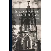 Sermons for the Christian Year; Volume 9