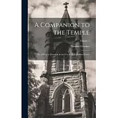 A Companion to the Temple: Or, a Help to Devotion in the Use of the Common Prayer; Volume 7