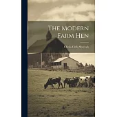 The Modern Farm Hen