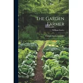 The Garden Farmer: Profitable Market Gardening