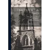 Tracts For The Times: Nos. 1-46. Records Of The Church, Nos. I-xviii