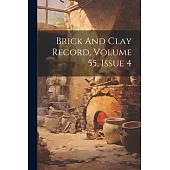 Brick And Clay Record, Volume 55, Issue 4