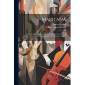 Maritana: A Grand Opera in Three Acts, As Performed by the Pyne & Harrison Troupe at the Broadway Theatre