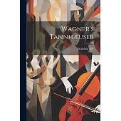 Wagner’s Tannhæuser