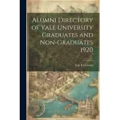 Alumni Directory of Yale University Graduates and Non-graduates 1920