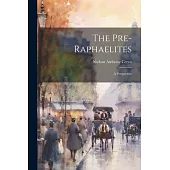 The Pre-raphaelites: A Perspective