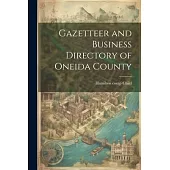 Gazetteer and Business Directory of Oneida County