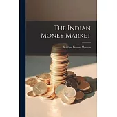 The Indian Money Market