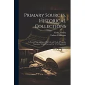Primary Sources, Historical Collections: A Peasant Sage of Japan; The Life and Work of Sontoku Ninomiya, With a Foreword by T. S. Wentworth