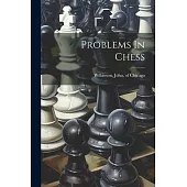 Problems In Chess