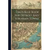 Dau’s Blue Book For Detroit And Suburban Towns