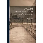 Ewald’s Introductory Hebrew Grammar