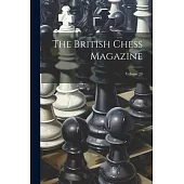 The British Chess Magazine; Volume 20