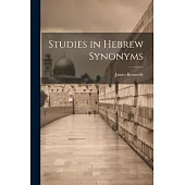 Studies in Hebrew Synonyms