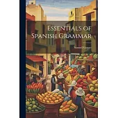 Essentials of Spanish Grammar