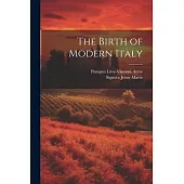 The Birth of Modern Italy