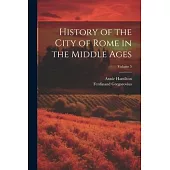 History of the City of Rome in the Middle Ages; Volume 5