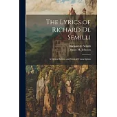 The Lyrics of Richard de Semilli: A Critical Edition and Musical Transcription