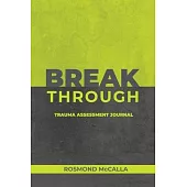 Breakthrough: Trauma Assessment Journal