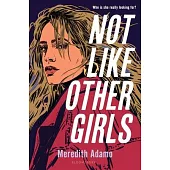 Not Like Other Girls