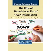 The Role of Brands in an Era of Over-Information