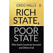 Rich State, Poor State: Why Some Countries Succeed and Others Fail