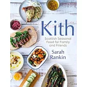 Kith: Scottish Seasonal Recipes
