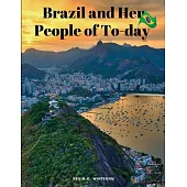 Brazil and Her People of To-day