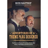 Adventures of a Theme Park Designer