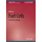 Fuel Cells: From Birth to Maturity