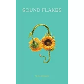 Sound Flakes: A poetic exploration of harmony, obsession, and resonance