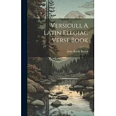 Versiculi, A Latin Elegiac Verse Book