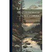 Quinti Horatii Flacci Opera