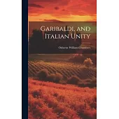 Garibaldi, and Italian Unity