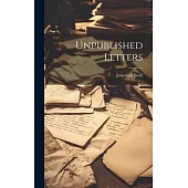 Unpublished Letters