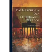 Das Märchen in den Göttersagen der Edda