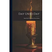 Day Unto Day