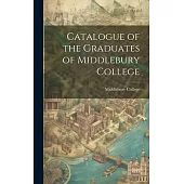 Catalogue of the Graduates of Middlebury College