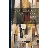 Considerations on the Poor Laws