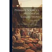 Primary Sources, Historical Collections: Queer Things About Persia, With a Foreword by T. S. Wentworth