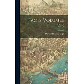 Facts, Volumes 2-3