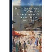 British Supplement To The New Encyclopedia Of Social Reform (with Index)