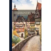 Fahrendes Volk: Gedichte