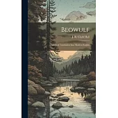 Beowulf; A Metrical Translation Into Modern English