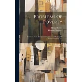 Problems Of Poverty: Selections From The Economic And Social Writings Of Thomas Chalmers D.d